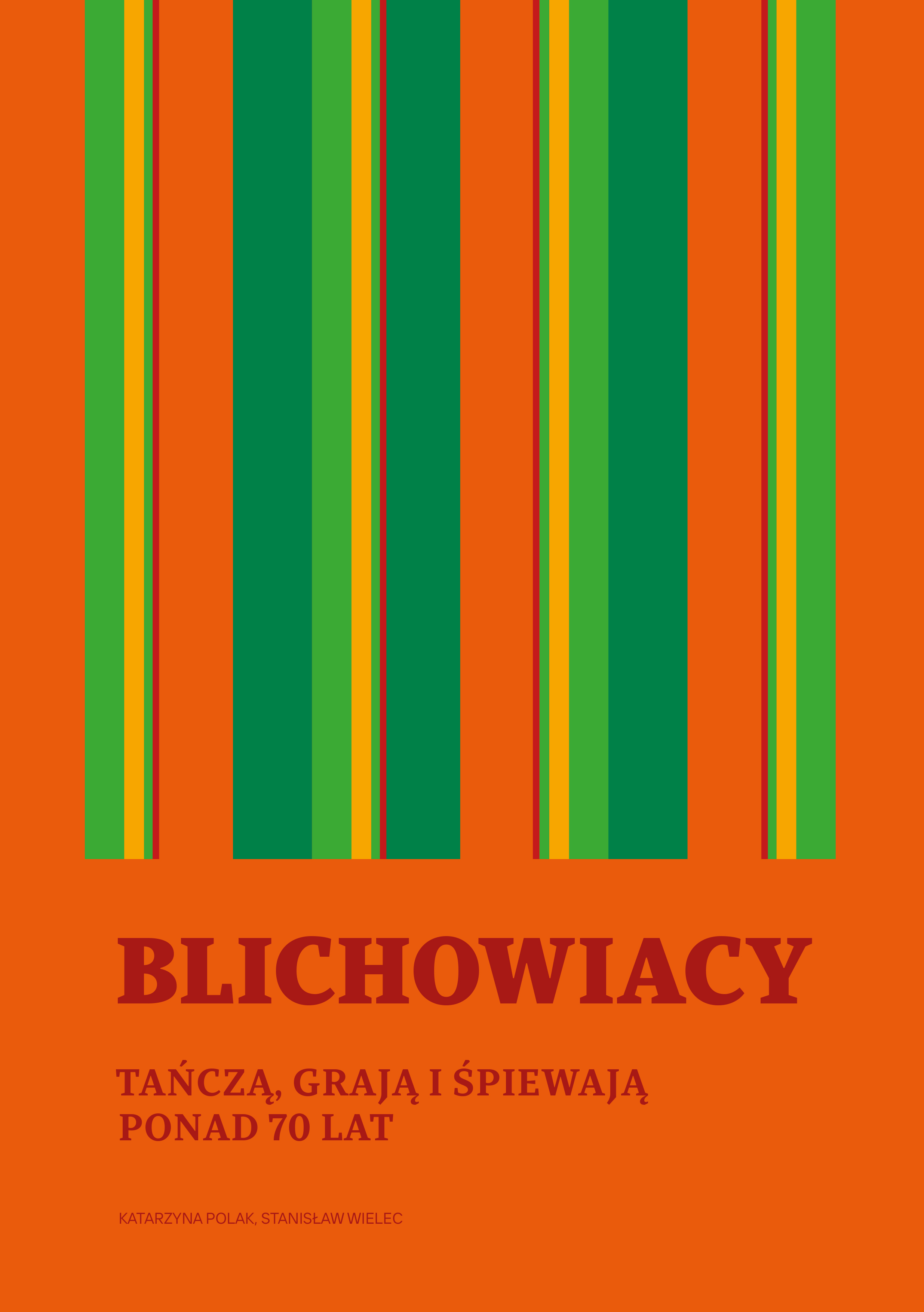 Blichowiacy tańczą, grają i śpiewają ponad 70 lat