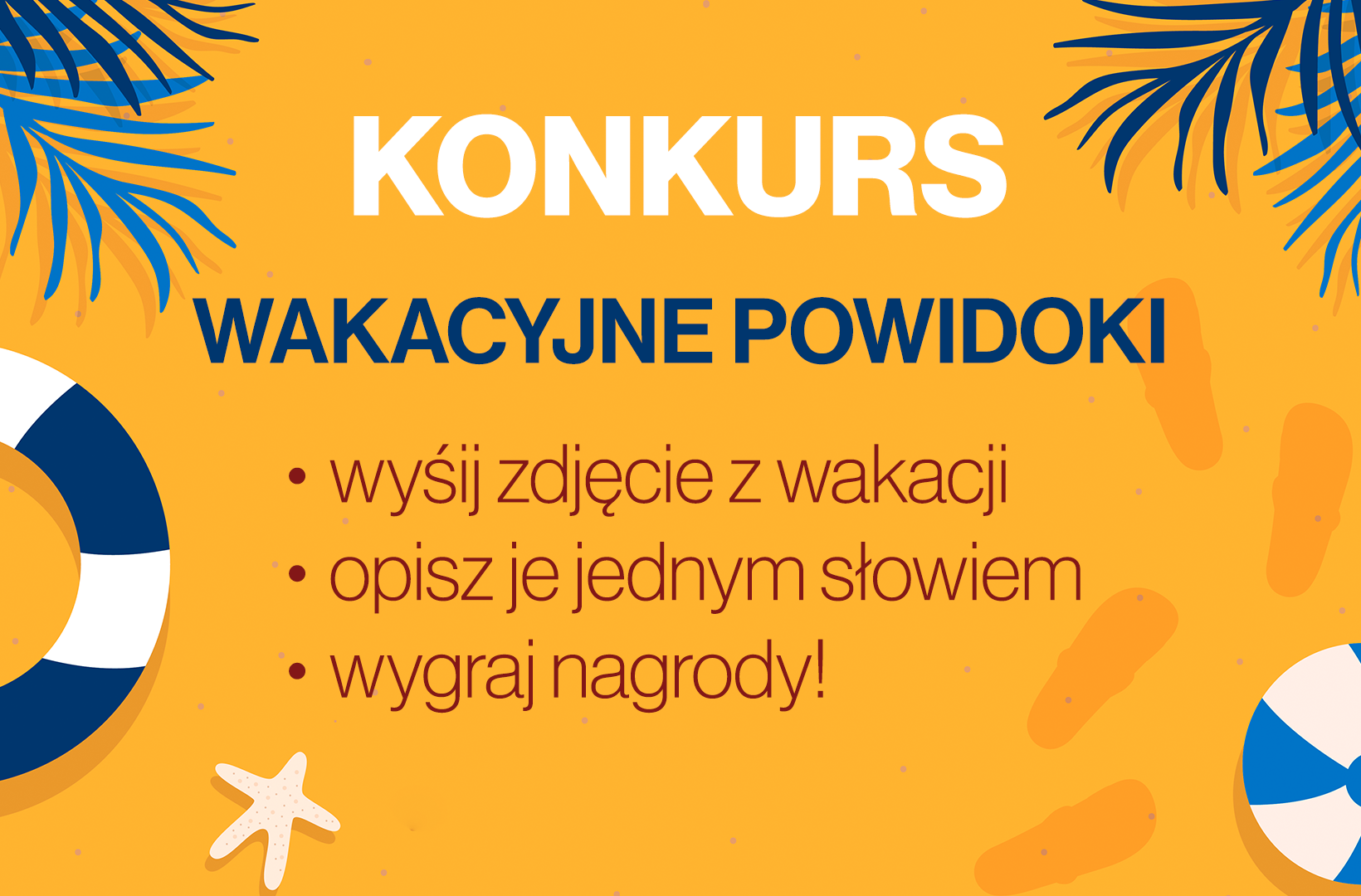 KONKURS - Wakacyjne powidoki