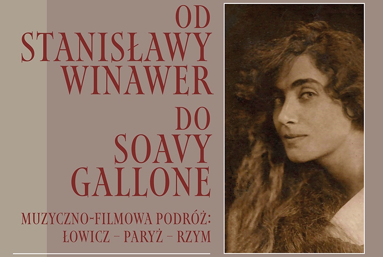 Od Stanisławy Winawer do Soavy Gallone