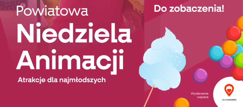 Powiatowa niedziela animacji - Atrakcje dla najmłodszych